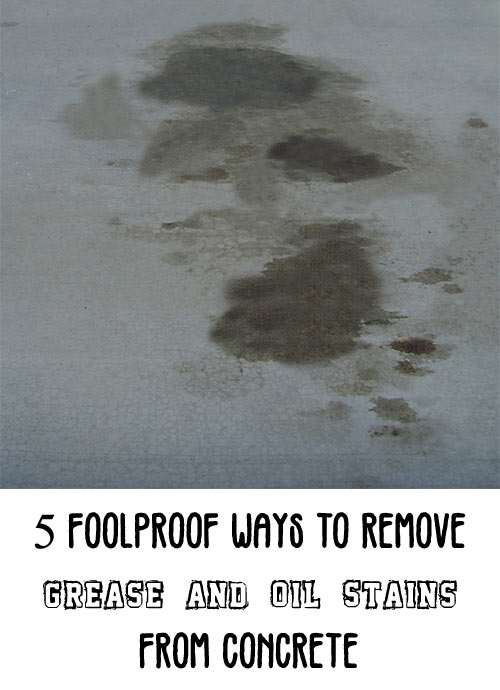 5 Foolproof Ways To Remove Grease and Oil Stains From ...