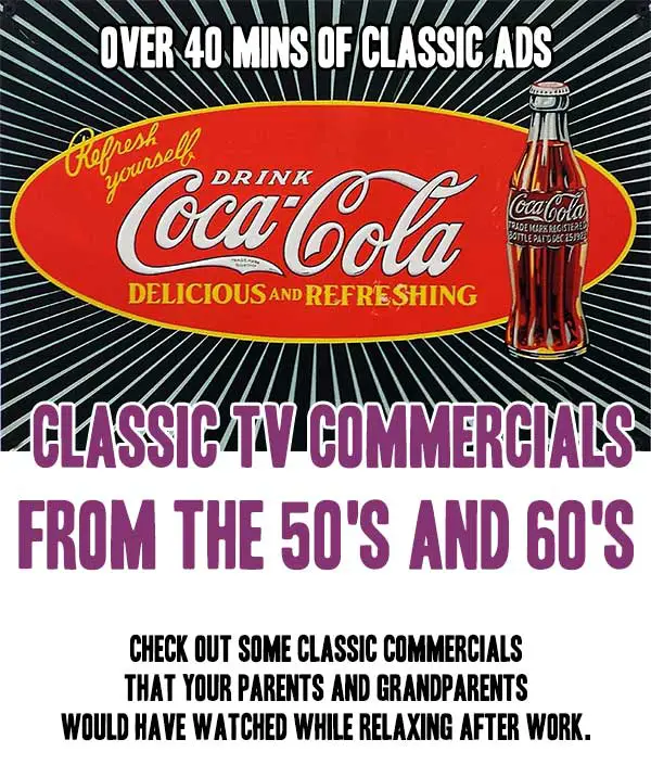 Classic TV Commercials From The 50's and 60's Mental Scoop