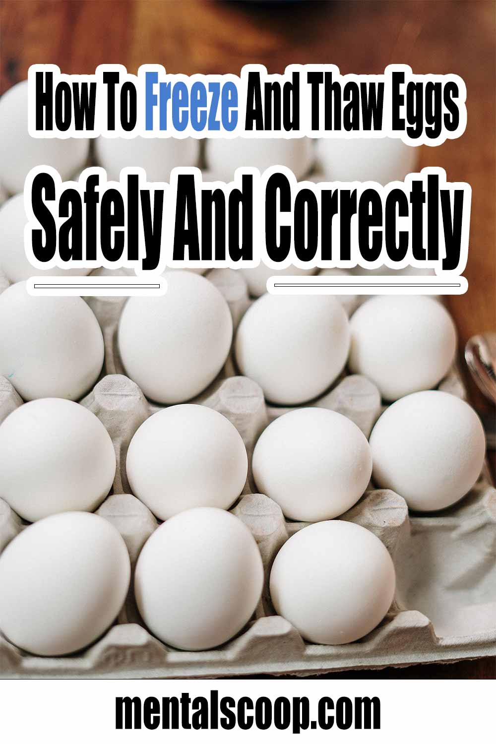 How To Freeze And Thaw Your Eggs Safely And Correctly Mental Scoop