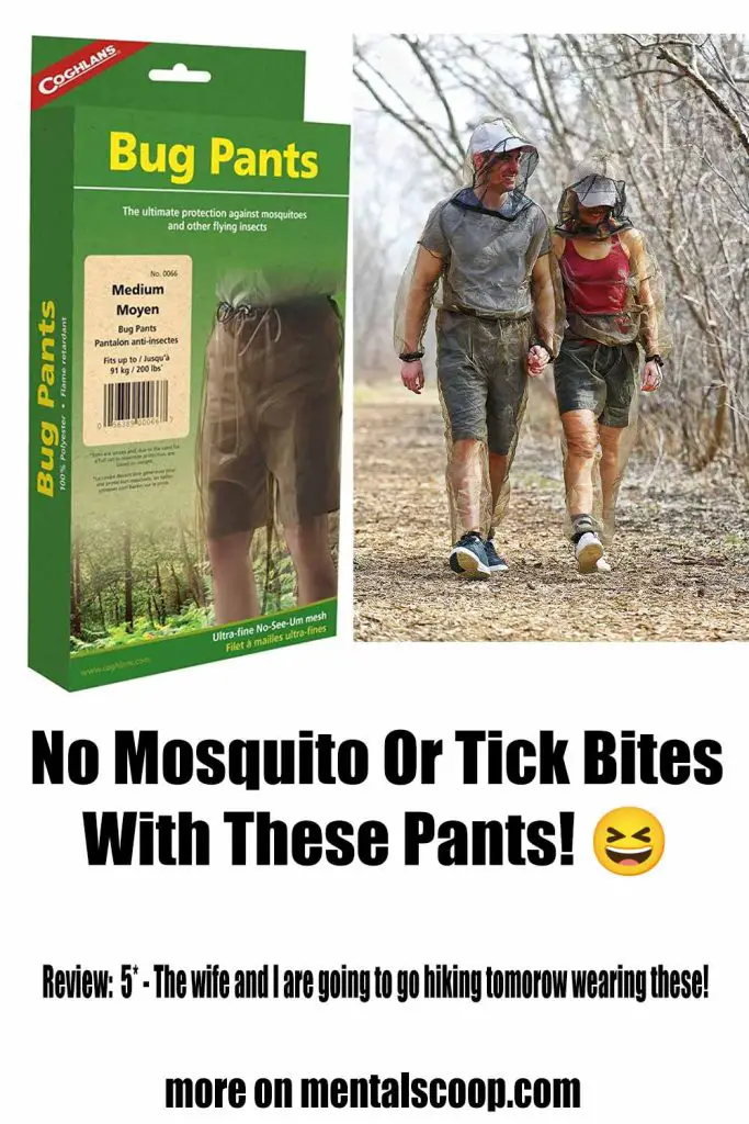 No mosquito bites with these pants! 😆