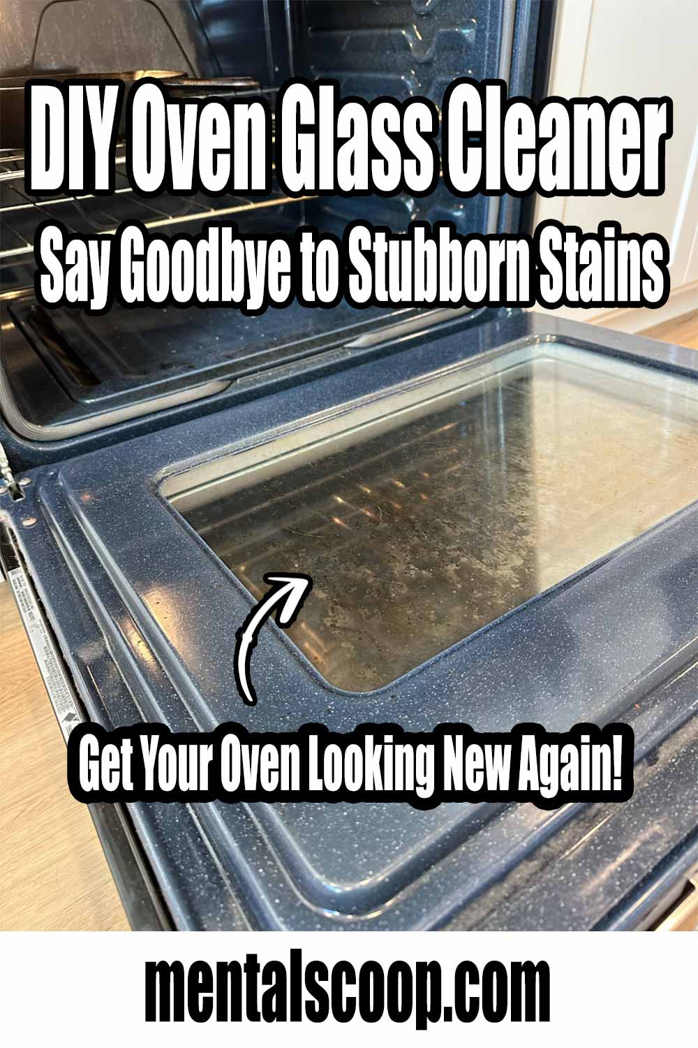 DIY Recipe To Getting Your Oven Looking New Again! - Mental Scoop