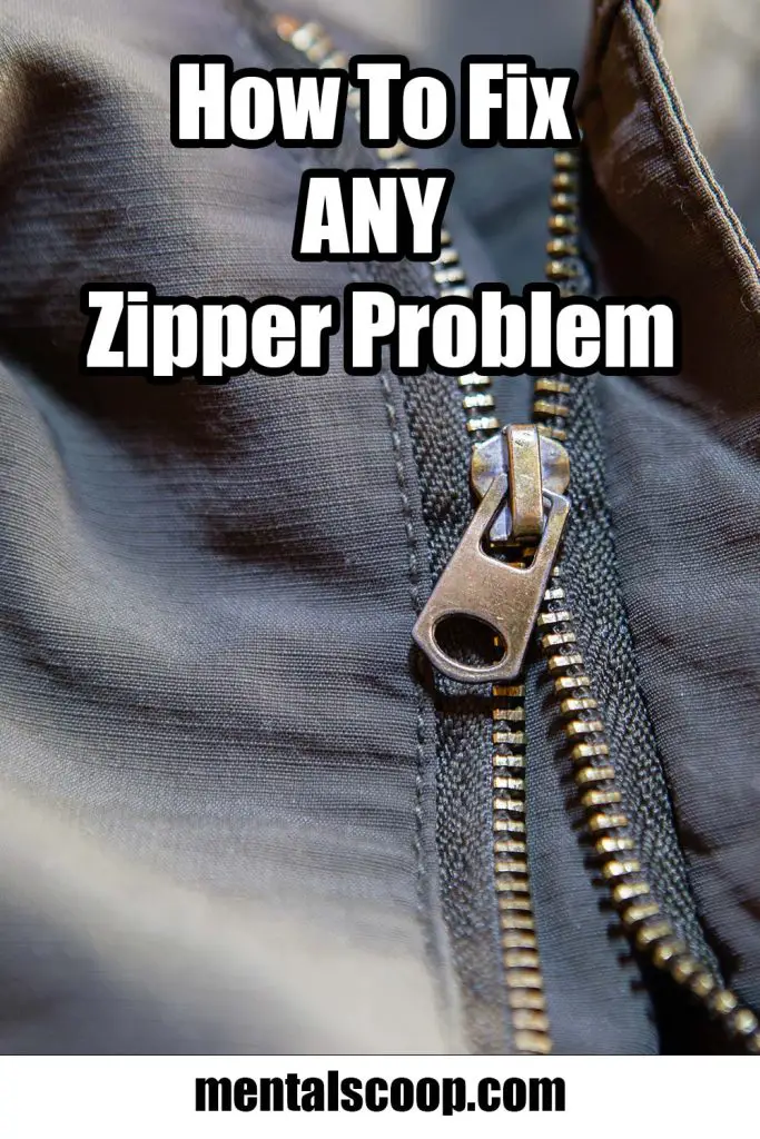 How To Fix ANY Zipper Problem Mental Scoop