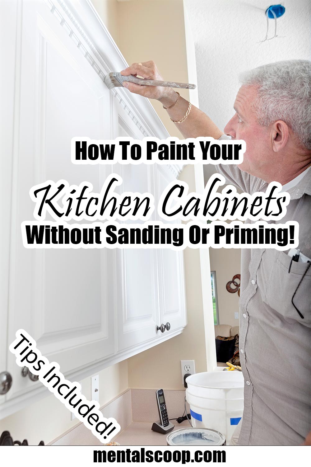 How To Paint Your Kitchen Cabinets Without Sanding Or Priming Mental How To Paint Your Kitchen Cabinets Without Sanding Or Priming