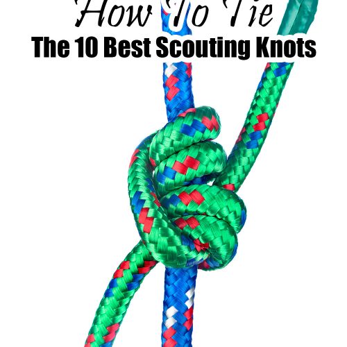 How-To-Tie-The-10-Best-Scouting-Knots - Mental Scoop