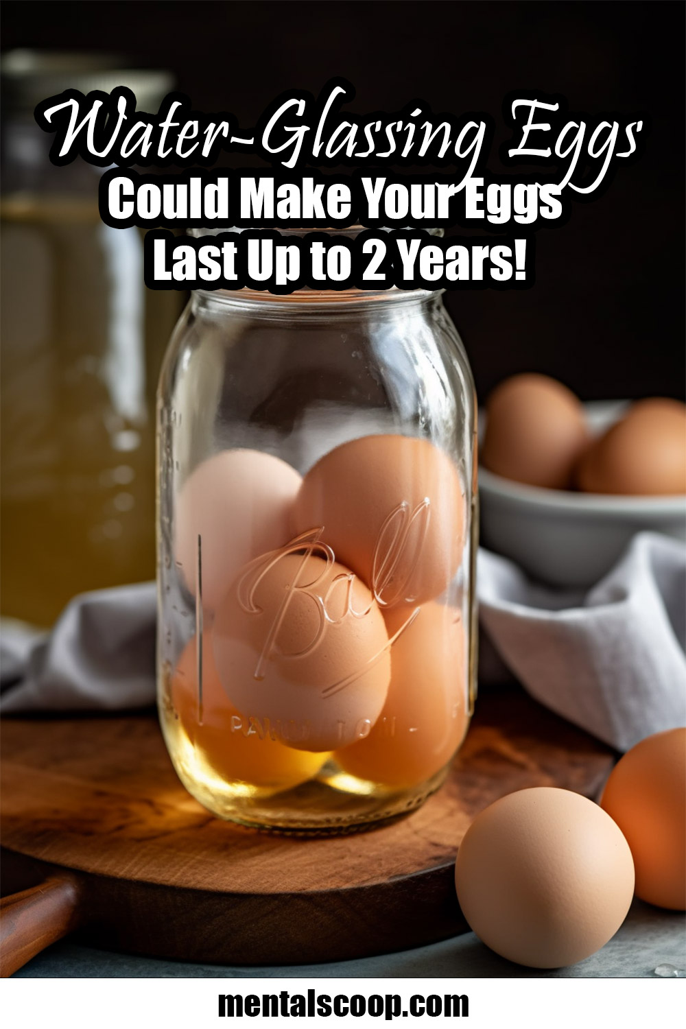 WaterGlassing Eggs, Could Make Your Eggs Last Up to 2 Years! Mental