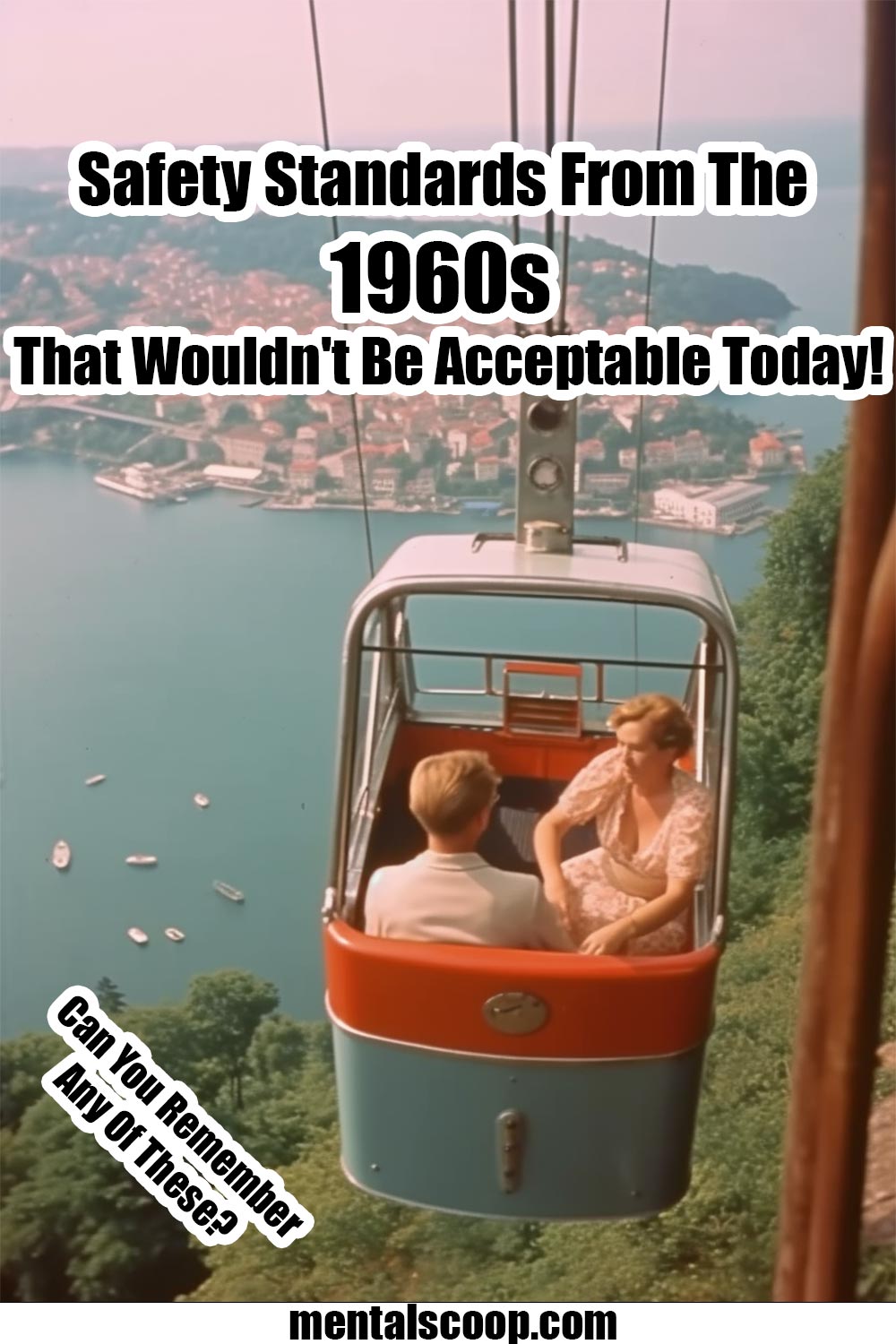 Safety Standards From The 1960s That Wouldn't Be Acceptable Today