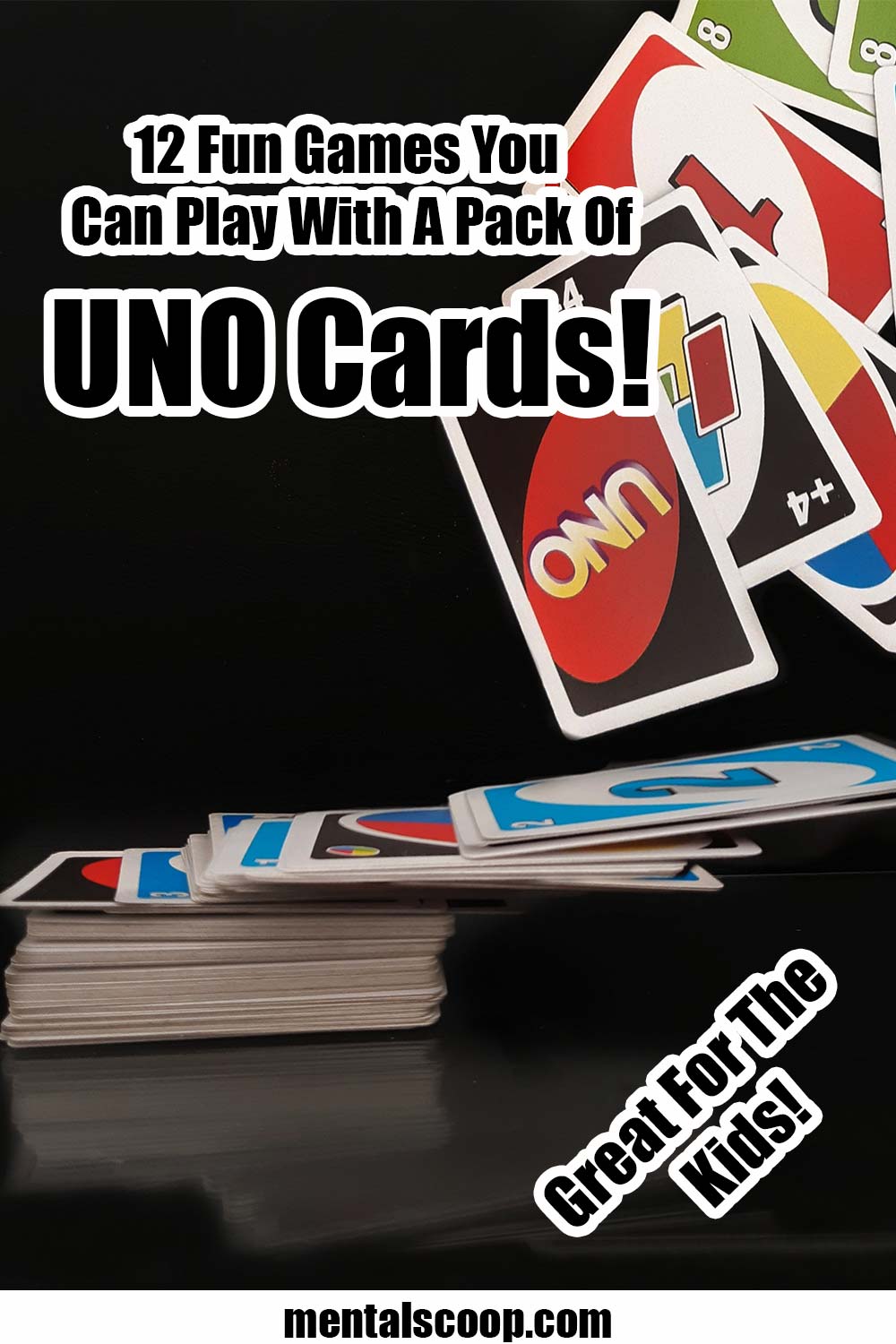 12 Fun Games You Can Play With A Pack Of Uno Cards! Mental Scoop