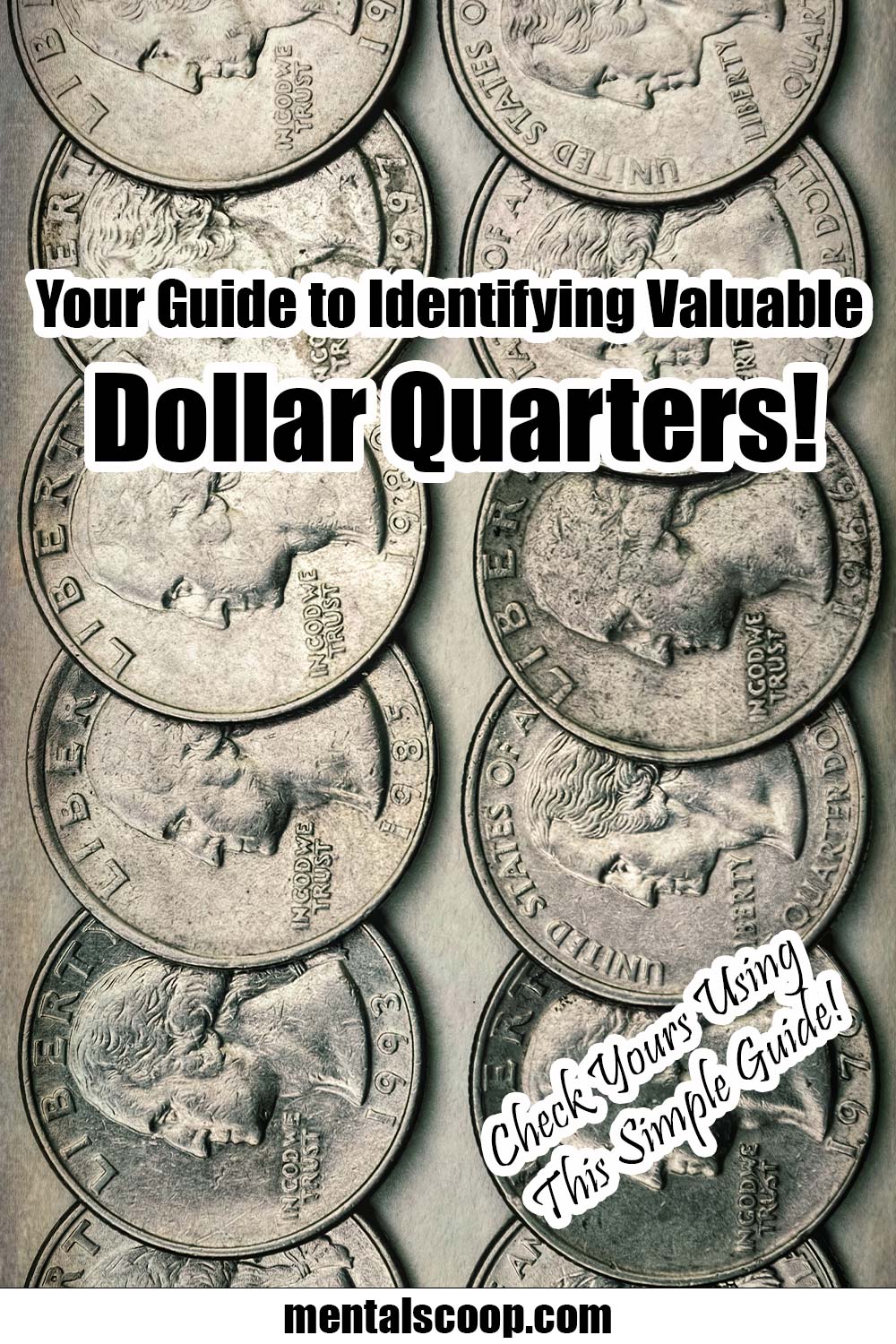 YourGuidetoIdentifyingValuableDollarQuarters Mental Scoop