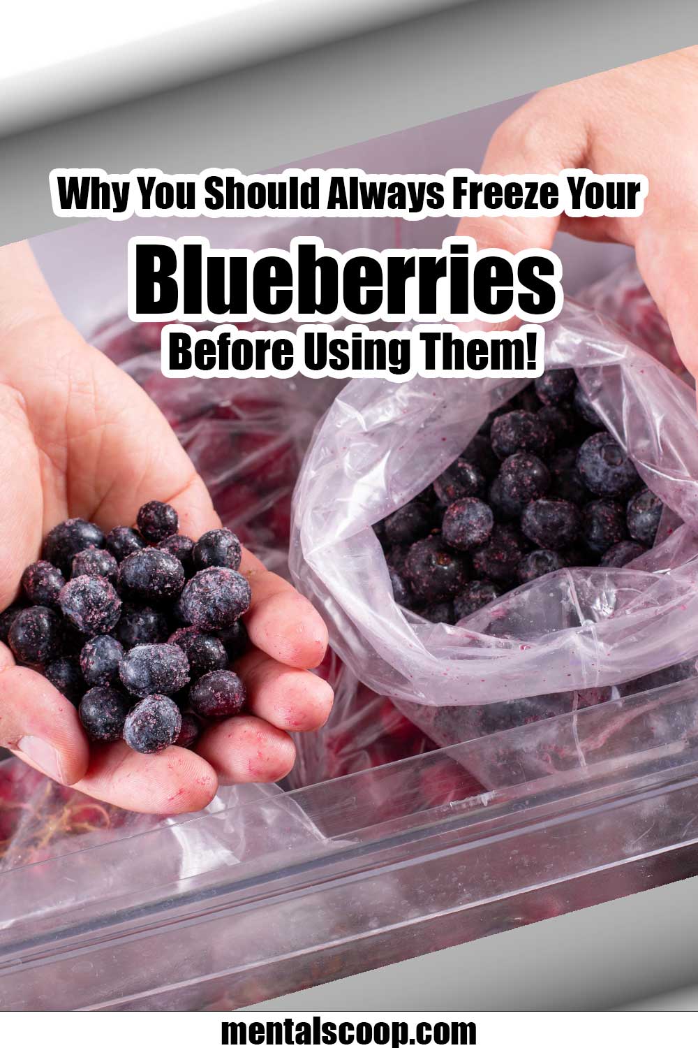 Why You Should Always Freeze Your Blueberries Before Using Them