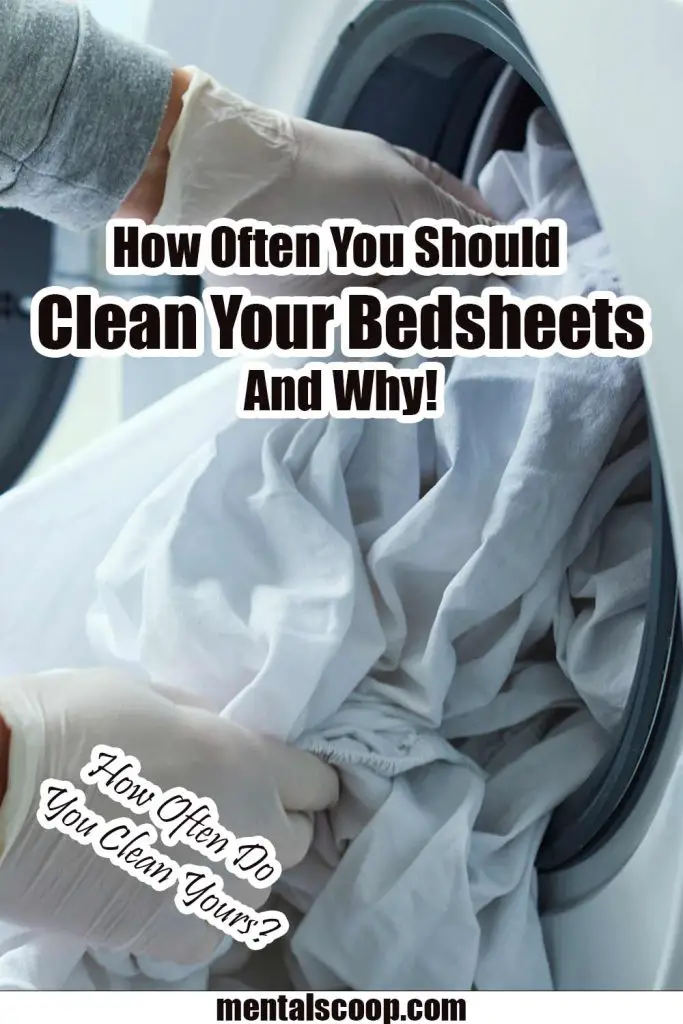 How Often Should You Clean Your Bedsheets And Why! Mental Scoop