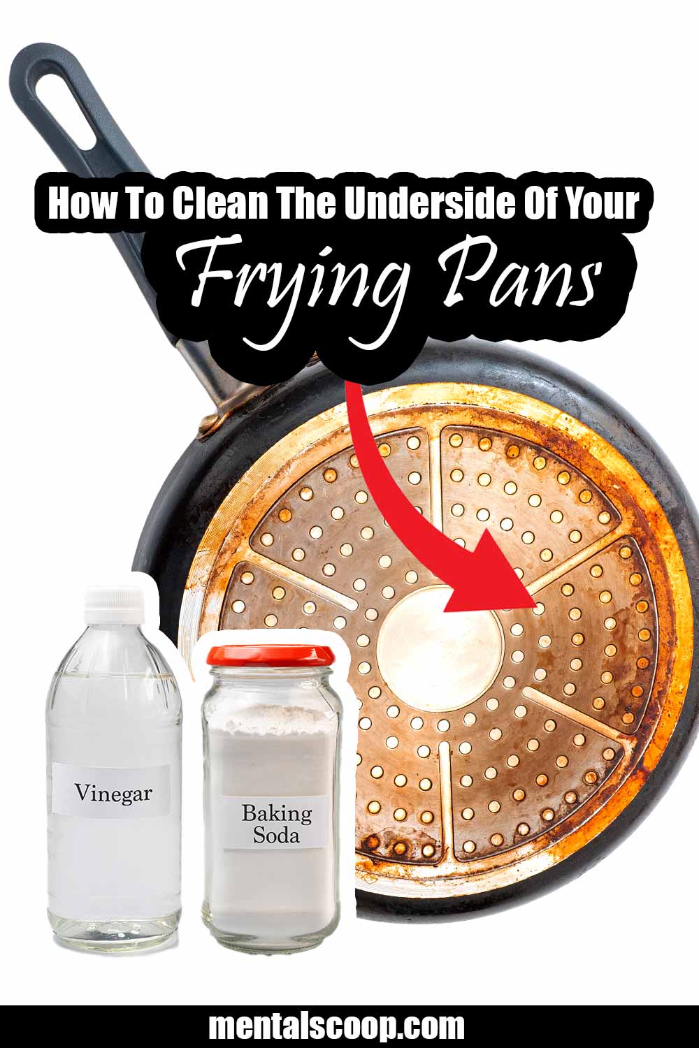 How To Clean The Underside Of Your Frying Pans! Mental Scoop