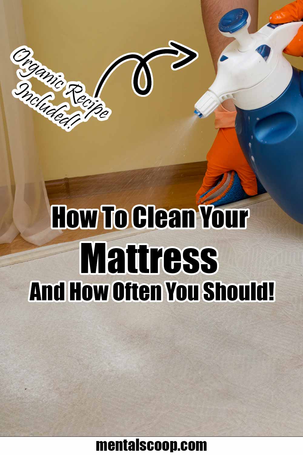 How To Clean Your Mattress And How Often You Should! Mental Scoop