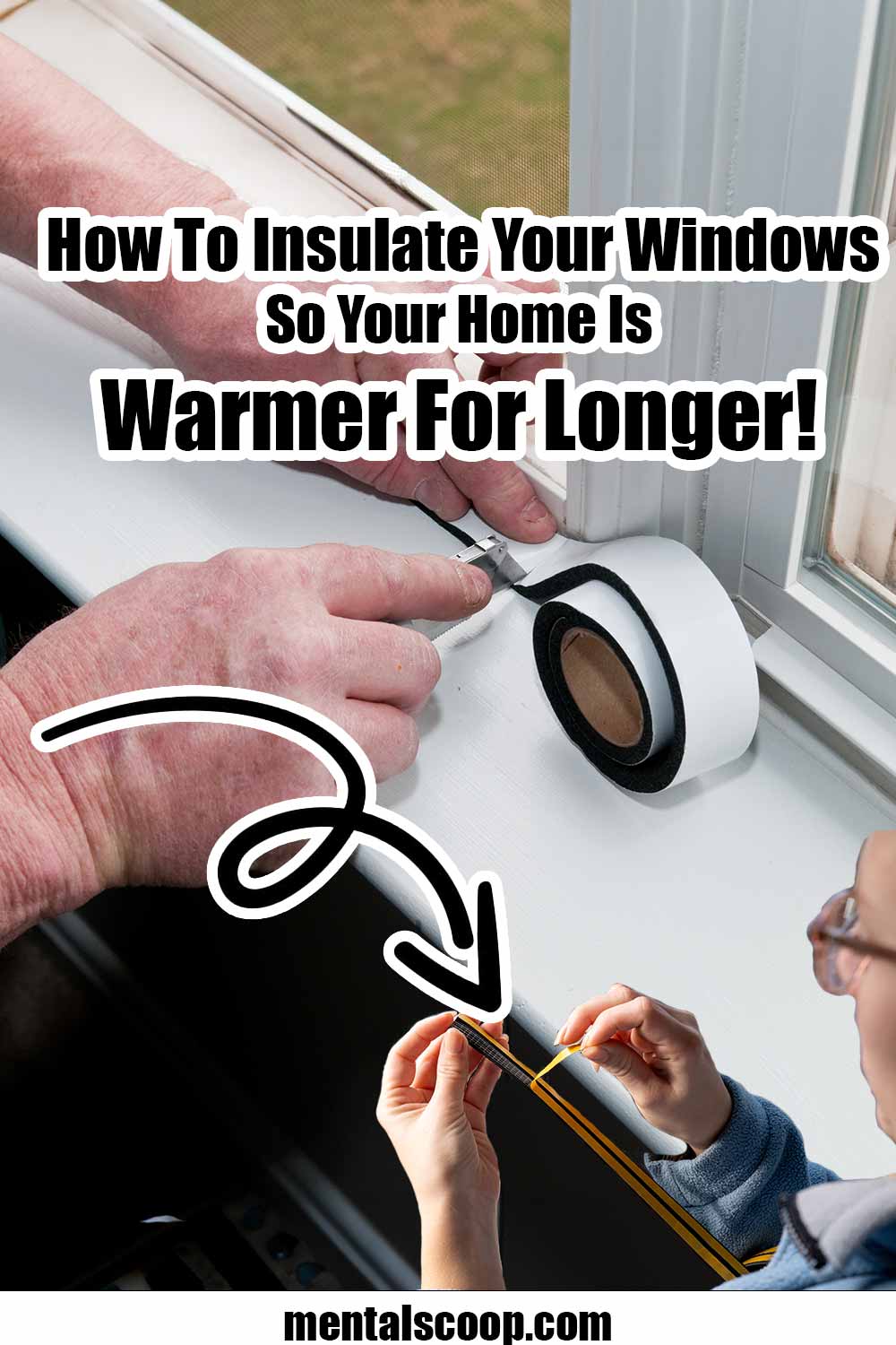 How To Insulate Your Windows To Make Your Home Stay Warmer For Longer
