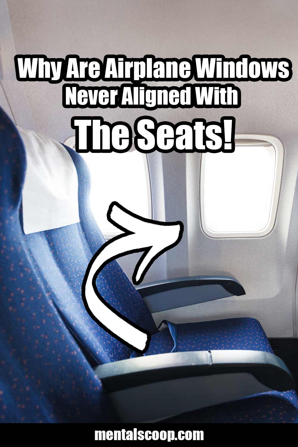Why Are Airplane Windows Never Aligned With The Seats! Mental Scoop