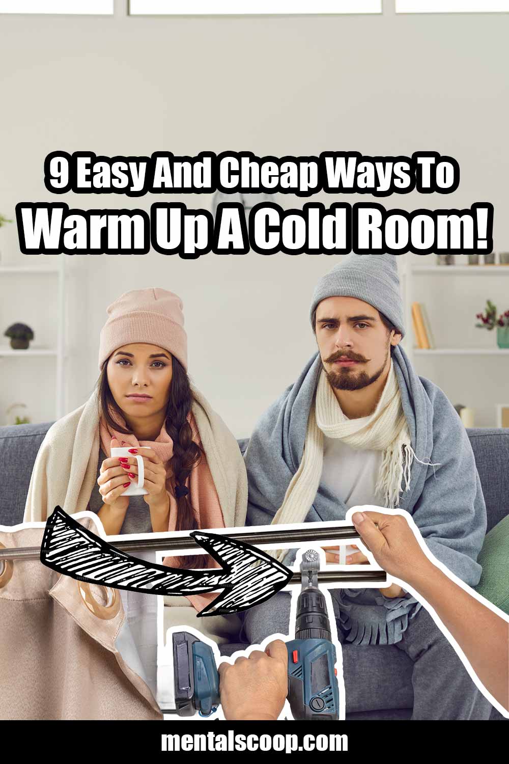9 Easy And Cheap Ways To Warm Up A Cold Room! Mental Scoop
