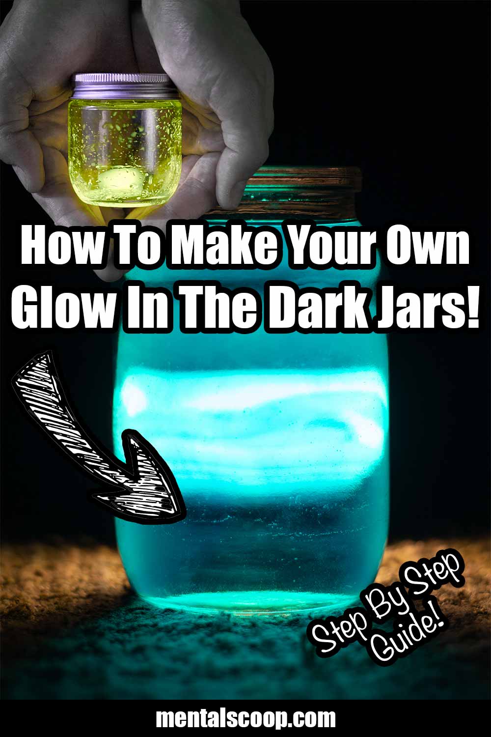 How To Make Your Own Glow In The Jars! Mental Scoop