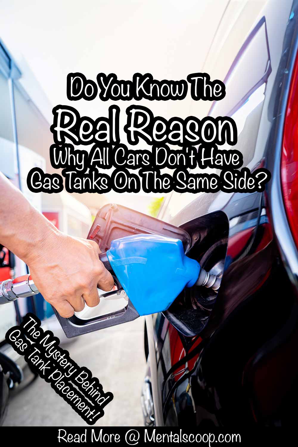 Do You Know The Real Reason Why All Cars Don't Have Gas Tanks On The
