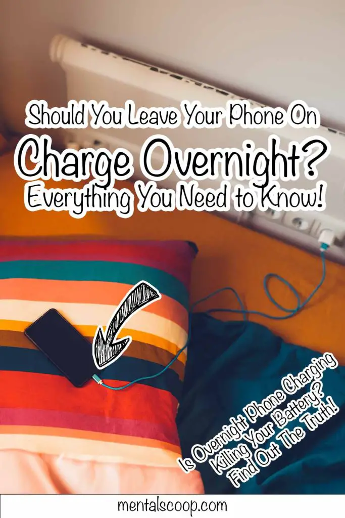 Should You Leave Your Phone on Charge Overnight? Everything You Need to